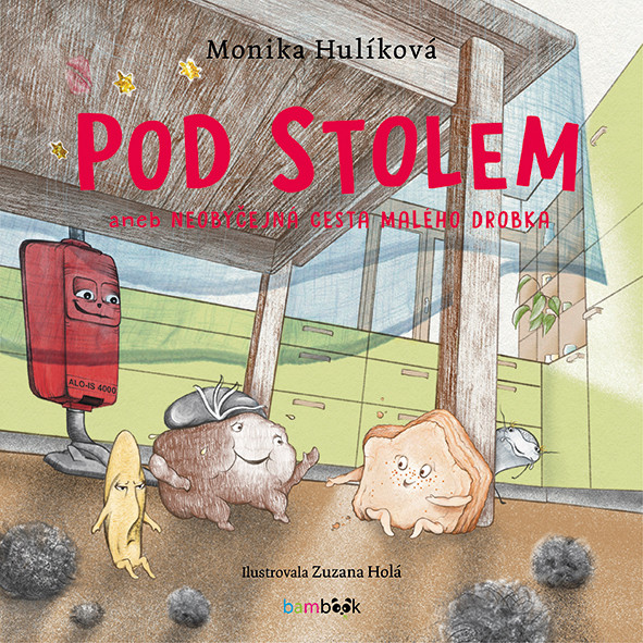 Pod stolem, Hulíková Monika