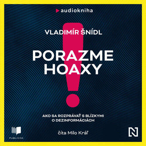 Porazme hoaxy! - Vladimír Šnídl (mp3 audiokniha)